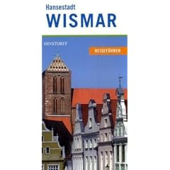 Hansestadt Wismar: Reisef�hrer