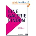 Eine Galerie finden - Ratgeber f�r K�nstler