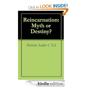 Reincarnation: Myth or Destiny?