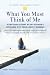 Books : What You Must Think of Me