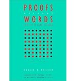 Proofs without Words: Exercises in Visual Thinking (Classroom Resource Materials) (v. 1)