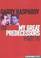 My Great Predecessors, Part 3 (Petrosian, Spassky)