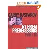 Garry Kasparov on My Great Predecessors, Part 3