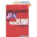 Garry Kasparov on My Great Predecessors, Part 3