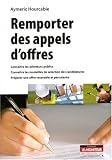 Remporter des appels d'offres : Connaître les acheteurs publics, connaître les modalités de sélection des candidatures, préparer une offre recevable et percutante Image du produit