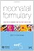 Neonatal Formulary: Drug Use in Pregnancy and the First Year of Life