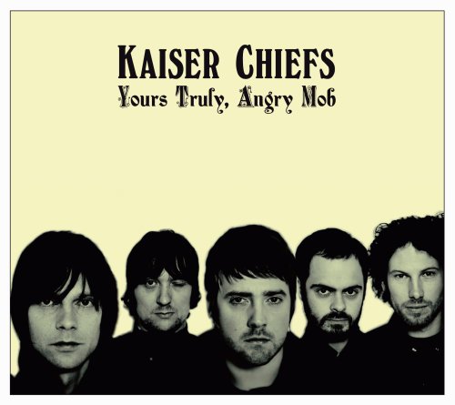 Kaiser Chiefs - Heat dies down Lyrics - Zortam Music