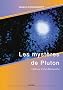 Les myst�res de Pluton : Histoire d'une d�couverte