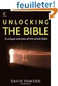 Unlocking the Bible: Omnibus : A Unique Overview of the Whole Bible