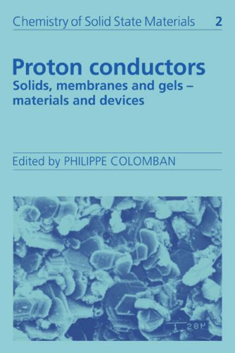 Proton Conductors: Solids, Membranes and Gels - Materials and Devices (Chemistry of Solid State Materials) under Electric Conductivity in The Books Store