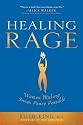 Healing Rage: Women Making Inner Peace Possible
