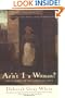 Ar'n't I a Woman?: Female Slaves in the Plantation South