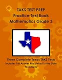 TAKS Test Prep Practice Test Book Mathematics Grade 3