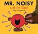 Mr. Noisy and the Giant