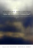 Nietzsche and Lévinas : 