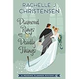 diamond rings are deadly things a wedding planner mystery wedding planner mysteries