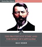 The Protestant Ethic and the Spirit of Capitalism