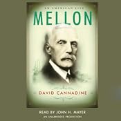 Mellon: An American Life | [David Cannadine]
