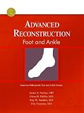 Advanced Reconstruction: Foot & Ankle