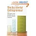 The Accidental Entrepreneur: The 50 Things I Wish Someone Had Told Me About Starting a Business