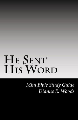 He Sent His Word - Mini Bible Study Guide