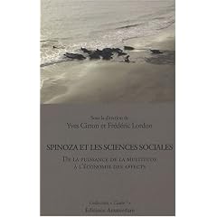 Spinoza et les sciences sociales : De la puissance de la multitude � l'�conomie des affects