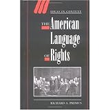 The American Language of Rights (Ideas in Context)
