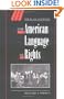 The American Language of Rights (Ideas in Context)