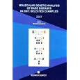 Molecular Genetic Analysis of Rare Diseases in 2007: Selected Examples 2007 by  Edited Mireille Claustres