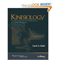 Kinesiology: The Mechanics and Pathomechanics of Human Movement, (Recall Series) by Carol A. Oatis
