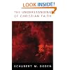 The Understanding of Christian Faith