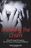Cover of Breaking the Chain by Andy McQuade 1843172526