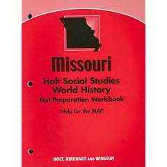 Missouri Holt Social Studies World History Test Preparation Workbook: Help for the MAP