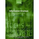 Information Structure: The Syntax-Discourse Interface (Oxford Surveys in Syntax and Morphology)