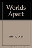 Worlds apart : (a dialogue of the 1960's)
