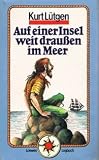 Auf einer Insel weit drau�en im Meer