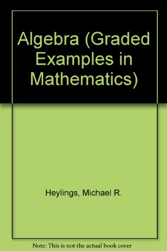 algebra graded examples in mathematics