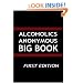 Alcoholics Anonymous: Big Book, First Edition