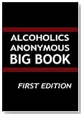 Alcoholics Anonymous: Big Book, First Edition