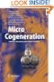 Micro Cogeneration: Towards Decentralized Energy Systems