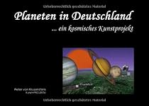 Planeten in Deutschland: ... ein kosmisches Kunstprojekt