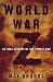 World War Z: An Oral History of the Zombie War [WW Z]