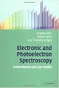 Electronic and Photoelectron Spectroscopy: Fundamentals and Case Studies