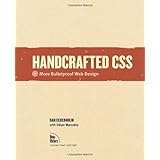 Handcrafted CSS: More Bulletproof Web Design