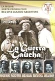 LA GUERRA GAUCHA : PELICULA