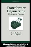 Transformer Engineering: Design and Practice (Power Engineering (Willis))