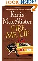 FIRE ME UP: An Aisling Grey, Guardian, Novel (Aisling Grey, Guardian Novels)