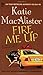 Fire Me Up (Aisling Grey, Guardian, Book 2)