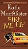 Fire Me Up