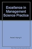 Excellence in management science practice : a readings book
